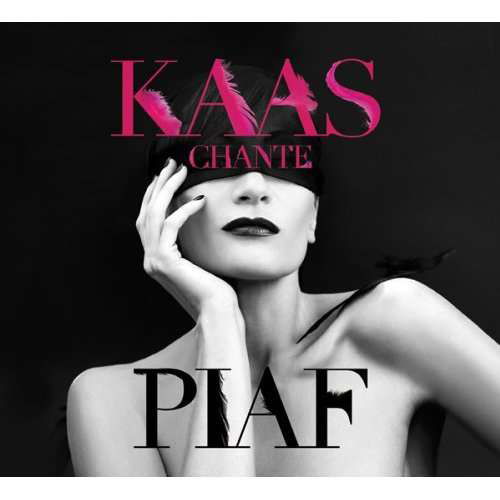 Kaas Chante Piaf - Patricia Kaas - Muzyka - POP - 0622406051426 - 11 grudnia 2020