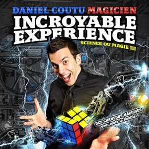 Cover for Daniel Coutu · Science Ou Magie 3-laeincroyable Experience (CD) (2014)