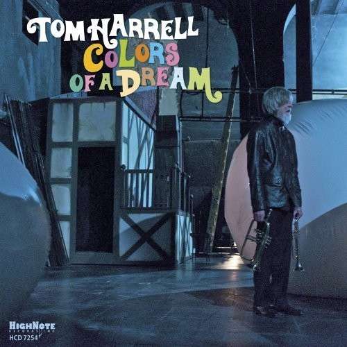 Cover for Tom Harrell · Colors of a Dream (CD) (2013)