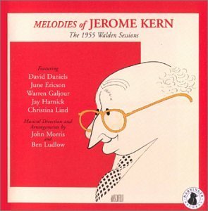 Melodies: the 1955 Walden Sessions - Jerome Kern - Music - HR - 0632433180426 - May 29, 2001