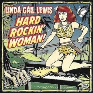 Cover for Linda Gail Lewis · Hard Rockin' Woman (LP) (2017)