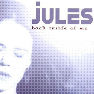 Cover for Jules · Back Inside of Me (CD) (2003)