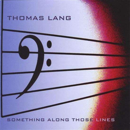 Cover for Thomas Lang · Something Along Those Lines (CD) (2012)
