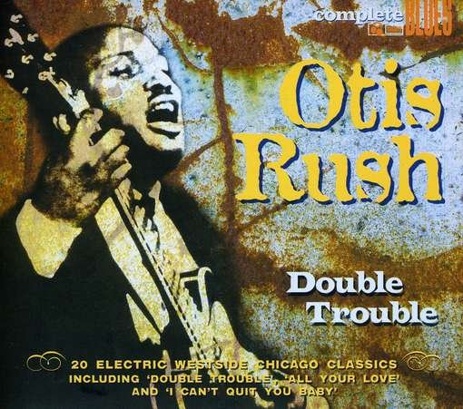 Cover for Otis Rush · Double Trouble (CD) (2012)