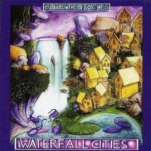 Cover for Ozric Tentacles · Waterfall Cities (CD) [Digipak] (2004)