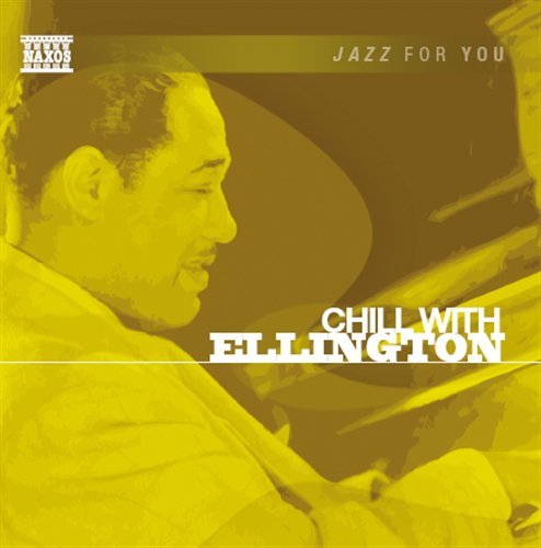 Cover for Duke Ellington · Chill with Ellington *d* (CD) (2000)