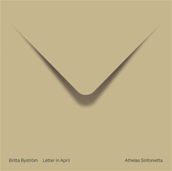 Cover for Athelas Sinfonietta / Odegaard · Britta Bystrom: Letter In April (CD) (2023)