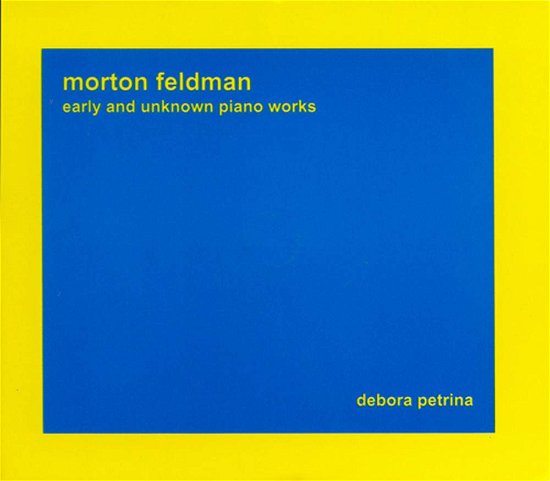 Cover for Morton Feldman · Early &amp; Unknown Piano Works (CD) (2005)