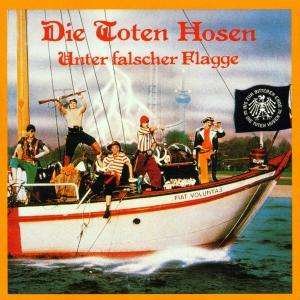 Cover for Die Toten Hosen · Unter Falscher Flagge (CD) (2000)