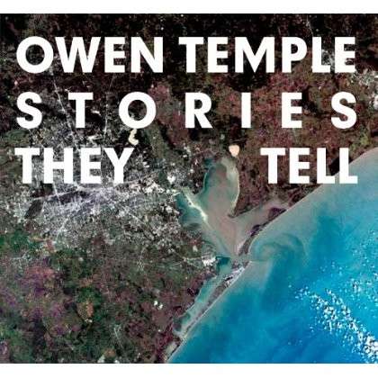 Cover for Owen Temple · Stories They Tell (CD) (2013)