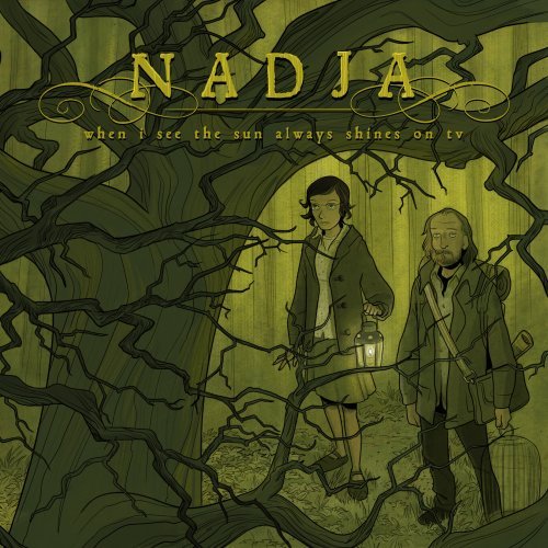 Cover for Nadja · When I See the Sun Always Shines on TV (CD) (2009)