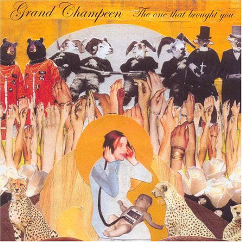 Cover for Grand Champeen · One That Brought You (CD) (2004)