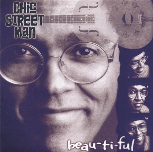 Cover for Chic Street Man · Beau-ti-ful (CD) (2002)