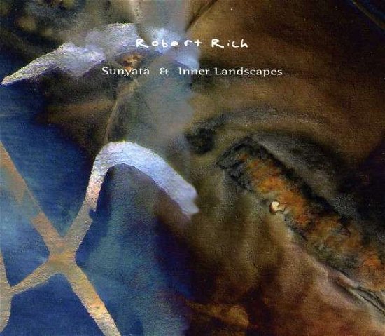 Cover for Robert Rich · Sunyata &amp; Inner Landscapes (CD) (2013)