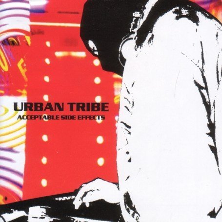 Cover for Urban Tribe · Acceptable Side Effects (CD) (2007)