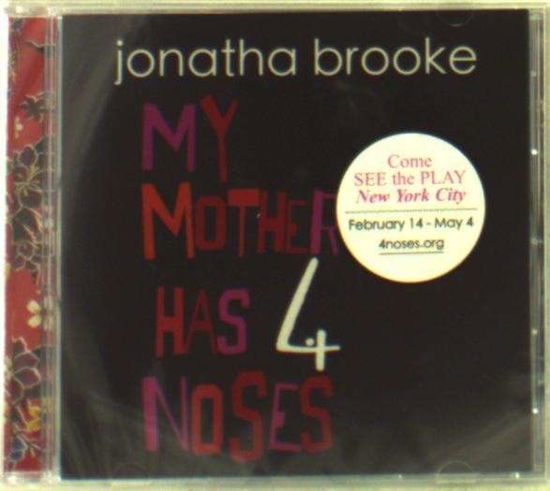 My Mother Has 4 Noses - Jonatha Brooke - Musik - BAD DOG - 0670516021426 - 18. februar 2014