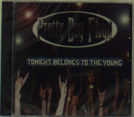 Cover for Pretty Boy Floyd · Tonight Belongs to the Young (CD) (2013)