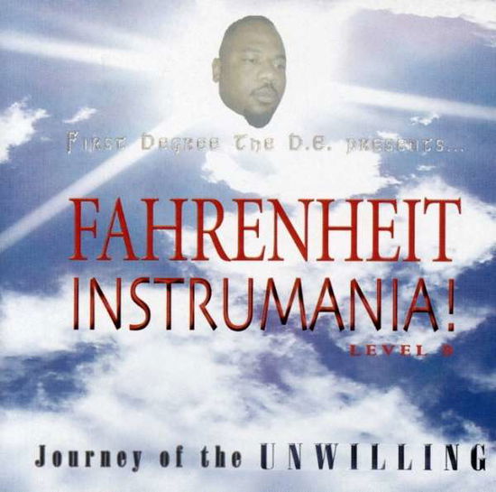 Fahrenheit Instramania Level B: Journey of the - First Degree the D.e. - Music - FAHR - 0671935030426 - June 14, 2005