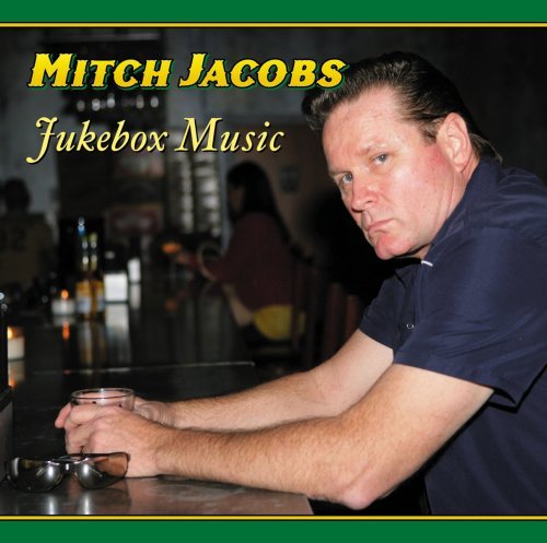 Cover for Mitch Jacobs · Jukebox Music (CD) (2024)