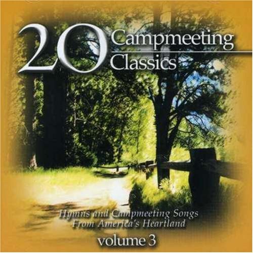 Cover for Twenty Campmeeting Classics Volume 3 · 20 Campmeeting Class.-3- (CD) (2018)