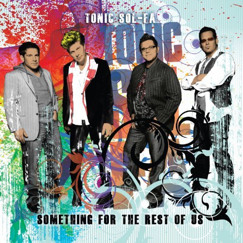 Cover for Tonic Sol-fa · Something for the Rest of Us (CD) (2019)