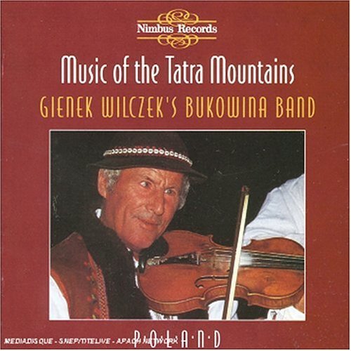 Music of the Tatra Mountains - Gienek Wilczek - Musikk - NIMBUS - 0710357546426 - 19. mars 1996