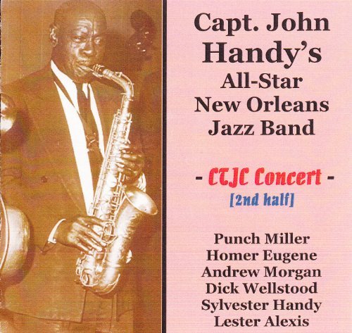 Cover for Capt. John Handys New Orleans All-star Band · At The Connecticut Traditional Jazz Club 1970 2Nd Half (CD) (2014)