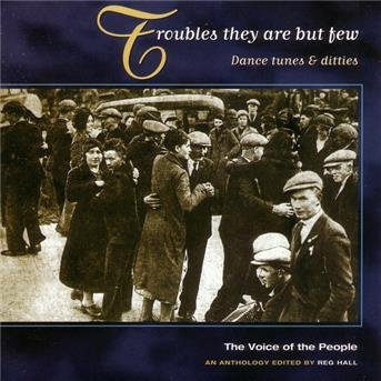 Troubles They Are but Few / Various (CD) (1999)