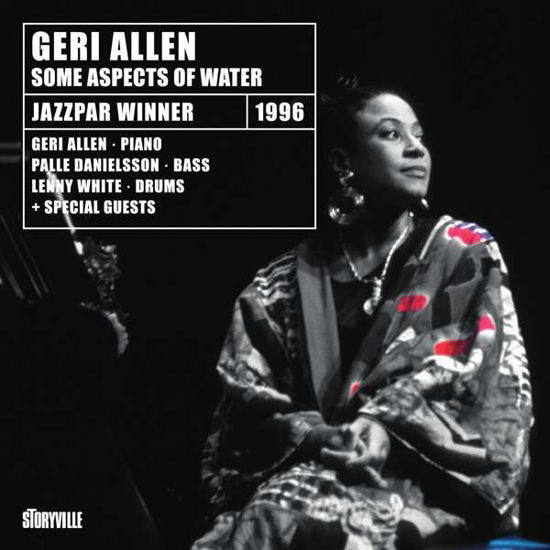 Some Aspects Of Water - Geri Allen - Musik - STORYVILLE RECORDS - 0717101847426 - 14. februar 2020