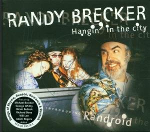 Cover for Randy Brecker · Hangin' In The City (CD) (2020)