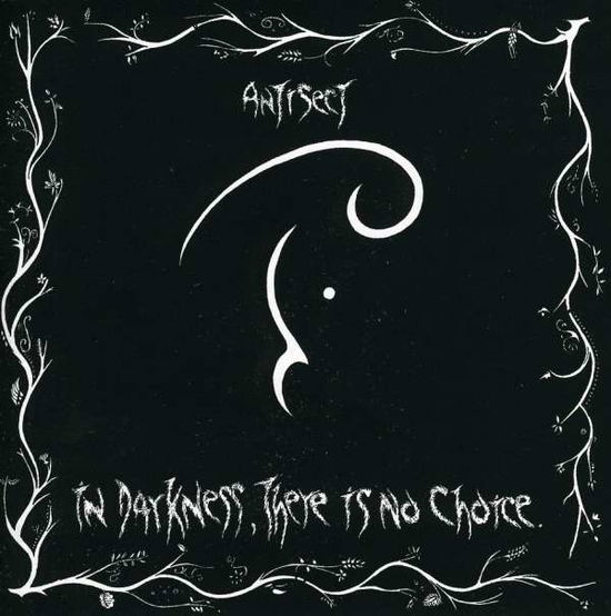 Cover for Antisect · In Darkness There is No Choice (CD) (2010)