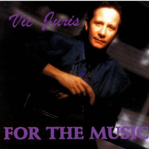 Cover for Vic Juris  · For The Music (CD)