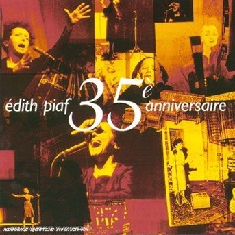 35th Anniversary - Edith Piaf - Música - Emi - 0724349708426 - 23 de octubre de 1998