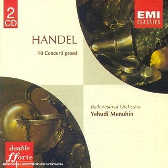 Concerti Grossi Op 6 - Handel / Menuhin / Bath Festival Orchestra - Music - EMI - 0724357334426 - August 10, 1999