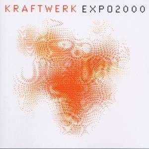 Cover for Kraftwerk · Expo 2000 (CD) [Limited edition] (1999)