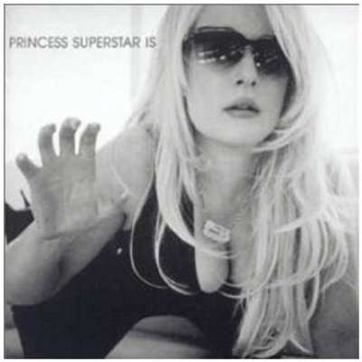 Princess Superstar - Princess Superstar - Music - Rapster Records - 0730003900426 - October 8, 2001