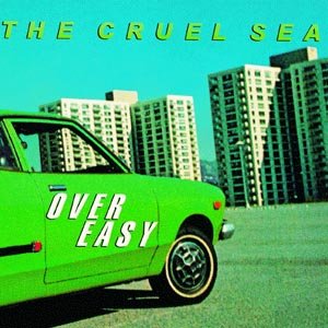 Cruel Sea · Over Easy (CD) (2019)