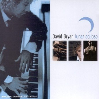 Cover for David Bryan · Lunar Eclipse (CD) (2005)