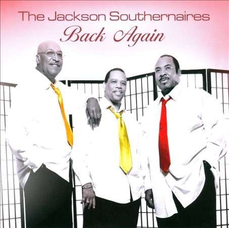 Back Again - Jackson Southernaires - Music - BLACKBERRY - 0732865168426 - September 14, 2010