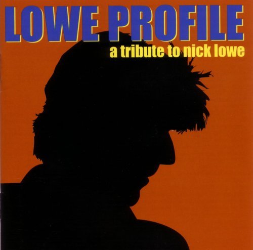 Cover for Nick Lowe · Lowe Profile (CD) [Tribute edition] (2001)
