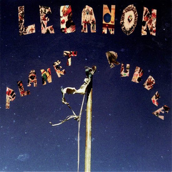 Cover for Lebanon · Planet Rubble (CD) [Digipak] (2007)