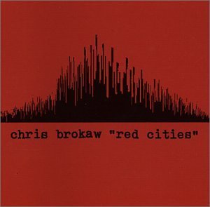 Cover for Chris Brokaw · Red Cities (CD) (2002)