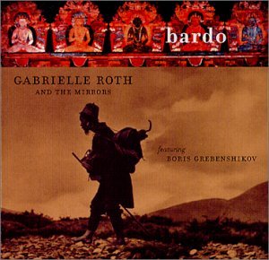 Bardo - Roth,gabrielle / Mirrors - Music - RAVEN - 0736998501426 - February 5, 2002