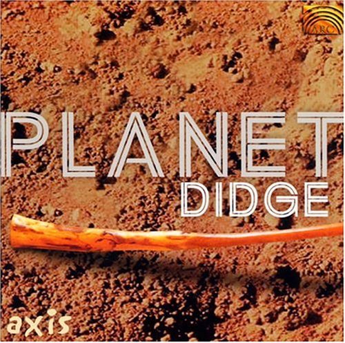 Cover for Axis · Planet Didge (CD) (2001)