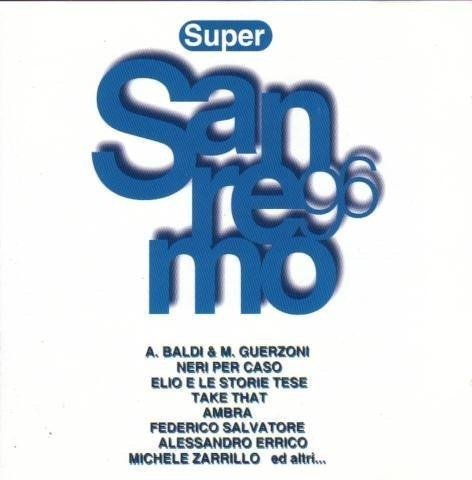 Super Sanremo 1996 - Sanremo 96 - Musique - MRL EDEL - 0743213570426 - 5 février 1996