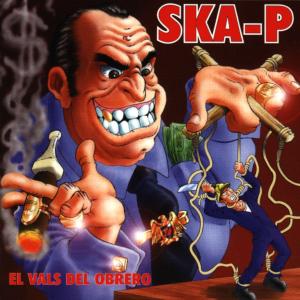 El Vals Del Obrero - Ska-p - Muzyka - SI / RCA US (INCLUDES LOUD) - 0743214528426 - 22 czerwca 1998