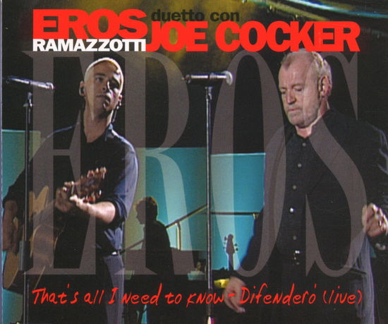 That'S All I Need To Know - Eros Ramazzotti - Muziek -  - 0743216313426 - 