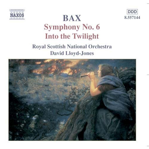 Cover for Bax / Lloyd-jones / Rsno · Symohony 6 / into the Twilight / Summer Music (CD) (2003)