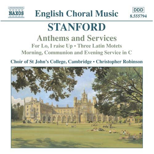 Choral Works - C.V. Stanford - Musikk - NAXOS - 0747313579426 - 11. november 2004