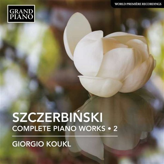 Cover for Giorgio Koukl · Alfons Szczerbinski: Complete Piano Works 2 (CD) (2022)